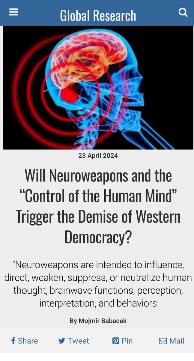 Will Neuroweapons and the “Control of the Human Mind” Trigger the Demise of Western Democracy? #TargetedIndividuals #Neuroweapons #Neurowarfare globalresearch.ca/decline-wester…