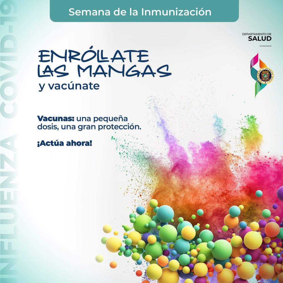 En la semana de inmunización, te recordamos que las vacunas han demostrado ser una herramienta segura para mantenernos saludables y protegernos contra varias enfermedades infecciosas. Enróllate las mangas. ¡Actúa ahora y vacúnate!. 🔗 salud.pr.gov