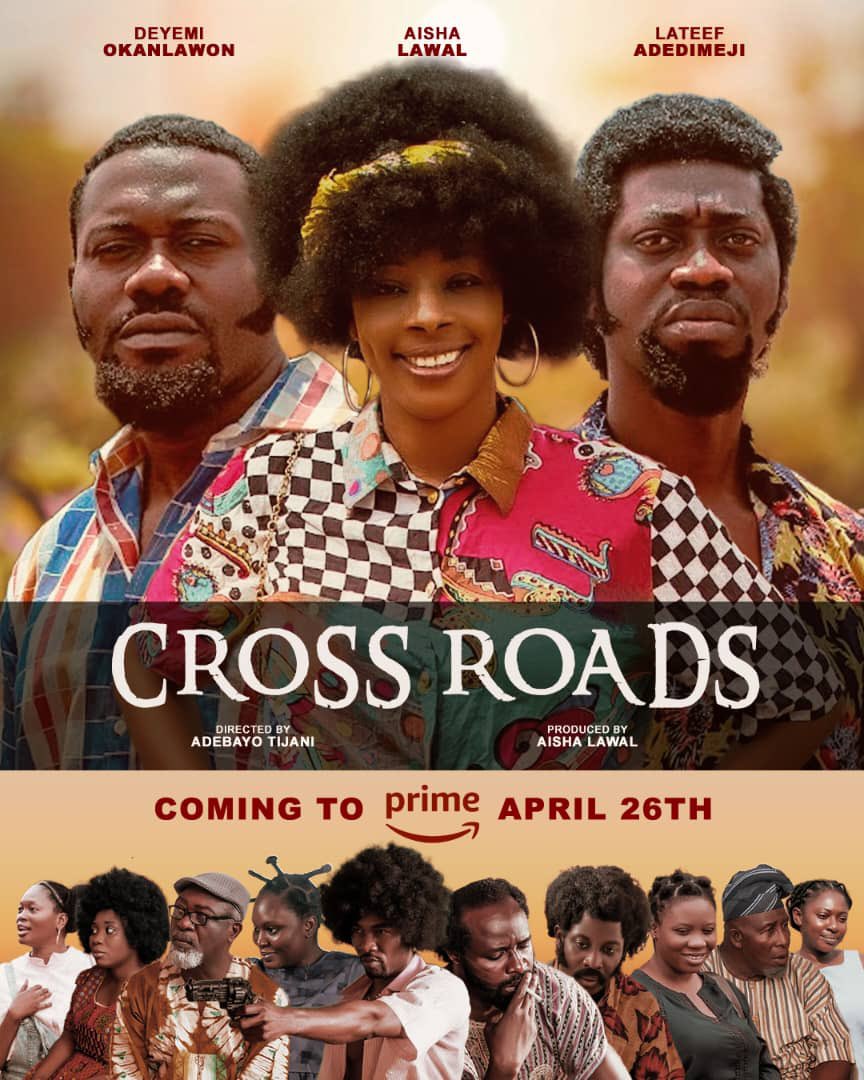 CROSSROADS by @aishalawal is now showing on @primevideonaija @PrimeVideo