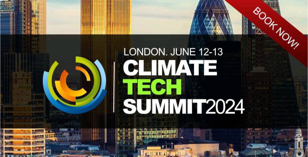 Climate Tech Summit 2024. climatetechconference.co.uk London. June 12-13 Book Now #climatetech #climatefinance #climaterisk #climatechange #environment #climateaction #climatecrisis #cop28 #cleantech #greentech #renewableenergy #sustainability #climateinvesting #climateinvestment