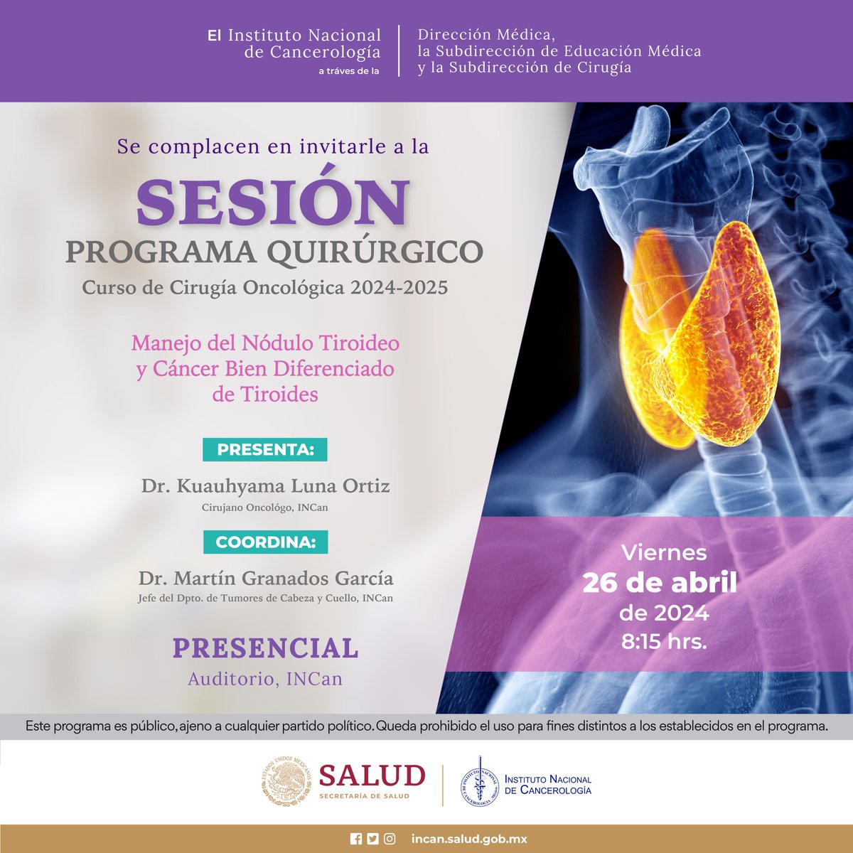 La Dirección de Docencia y la Subdirección de Cirugía invitan a la sesión del Programa Quirúrgico del Curso de Cirugía Oncológica del INCan. 26 de abril de 2024, 08:15-09:15 hrs Presencial para 300 personas Cubrebocas obligatorio en el Auditorio. @ogarrieta @Betzabe100 @mtzsaid