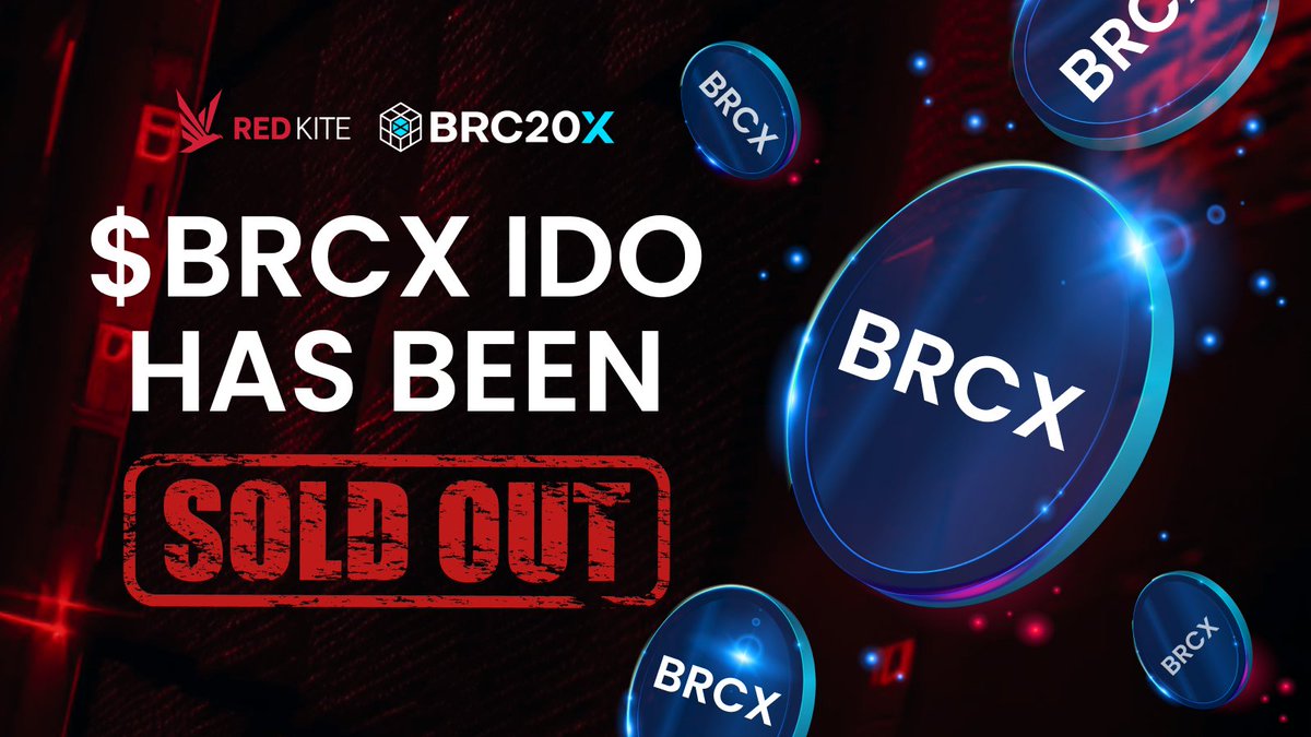 🎉 $BRCX IDO has officially SOLD OUT on Red Kite Launchpad! 🚀 Massive congratulations to everyone who jumped in and grabbed their tokens! 🎉🥳 Get ready to ride the rocket to the moon because the listing is coming SOON! 💫 Stay tuned for more electrifying updates! 🔥