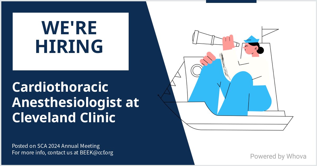 We are #hiring for Cardiothoracic Anesthesiologist at Cleveland Clinic. Message me if you're interested in joining our team. We are attending SCA 2024 Annual Meeting if you would like to meet! #SCA2024 - via #Whova event app