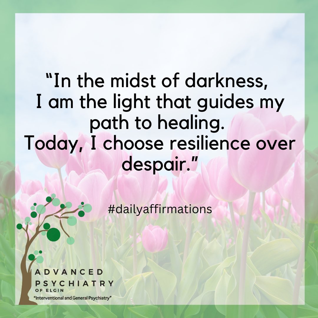 “In the midst of darkness, I am the light that guides my path to healing. Today, I choose resilience over despair.”

#DailyAffirmation #MentalHealth

WE ARE HERE FOR YOU! 🌿 
📲 847.783.0307
advancedpsychiatryofelgin.com