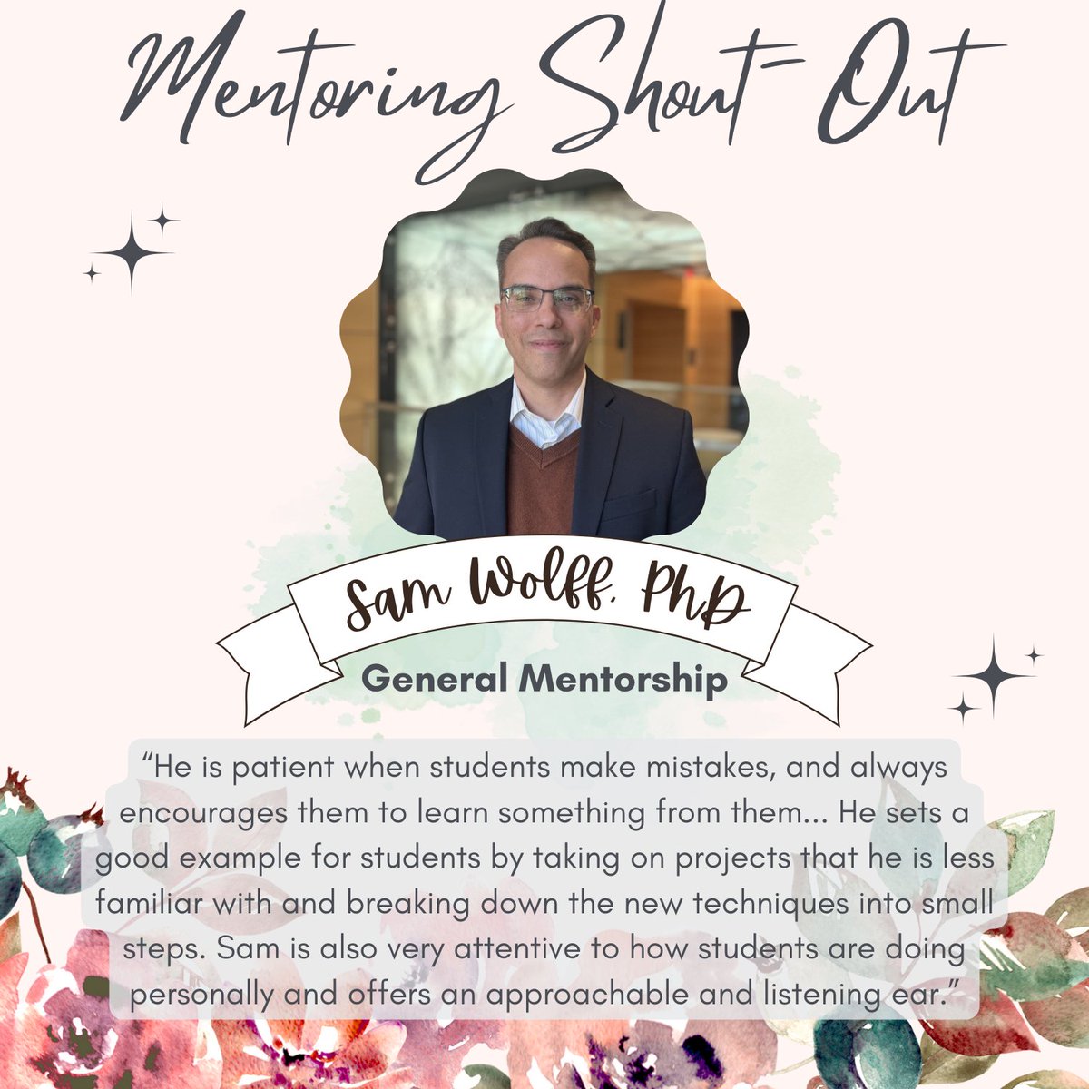 The last mentoring shout-out of the year goes to Sam Wolff, PhD. An alum of @uncneuro, Dr. Wolff is an Assistant Professor in the @purvislab, @UNC_GMB, and the UNC Computational Medicine Program. Of his many skills, Dr. Wolff is a patient and encouraging mentor.