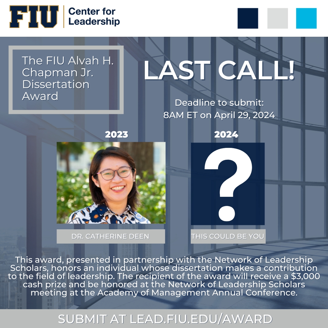 Last call for submissions! Applications are open through Monday, April 29th for the FIU Alvah H. Chapman Jr. Dissertation Award! Could this be you or someone you know? For more information on the requirements, please visit lead.fiu.edu/award