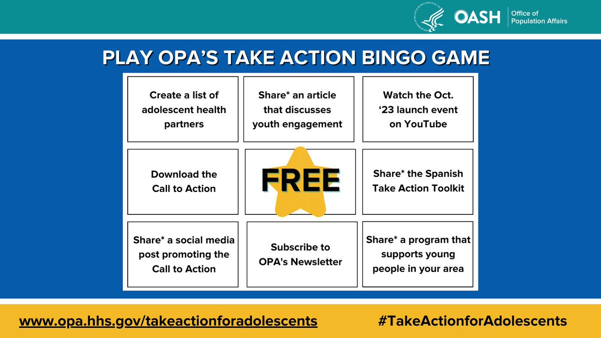 Join us during #NationalAdolescentHealthMonth to discover new ways to #TakeActionForAdolescents. Complete the Take Action Bingo card, download, and share the badge! opa.hhs.gov/takeactionfora… #HealthyYouthNAHM