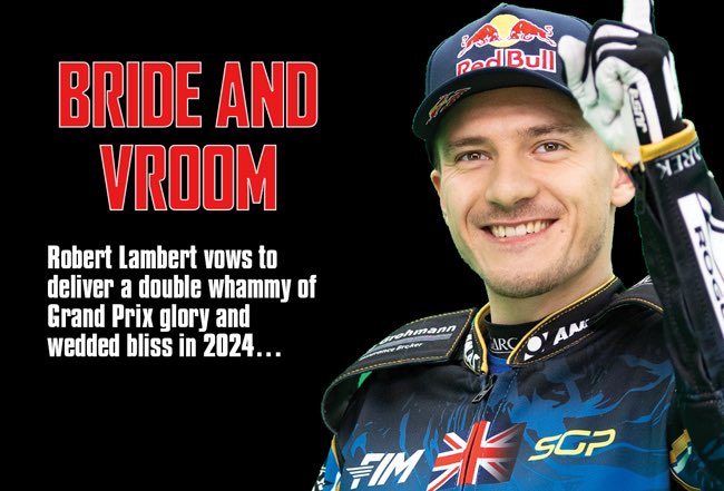 💒 Robert Lambert will be marrying his fiancée Julia at the end of the season – doing so as the new World Champion would turn a special day into an unforgettable one! ORDER + SUBSCRIBE ⬇️⁣ 💻 speedwaystar.net⁣ 📞 0208 335 1113