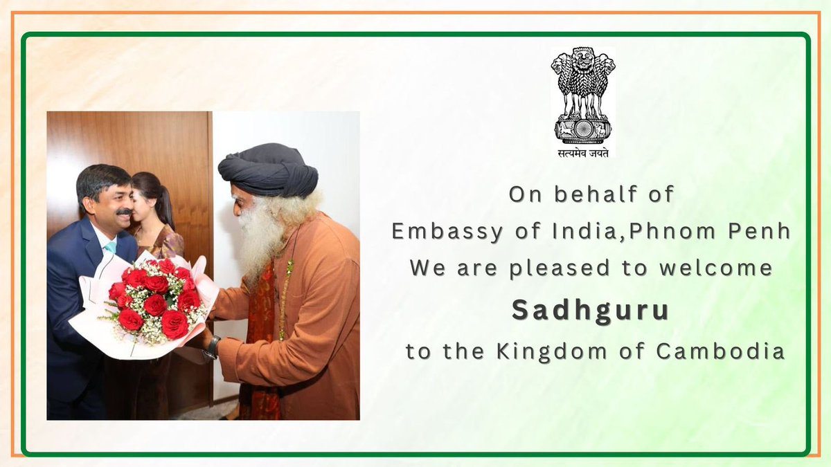 The Embassy of India is delighted to extend a warm welcome to @SadhguruJV as he arrives in the Kingdom of Cambodia. @devyani_K @IndianDiplomacy @peacepalace_kh