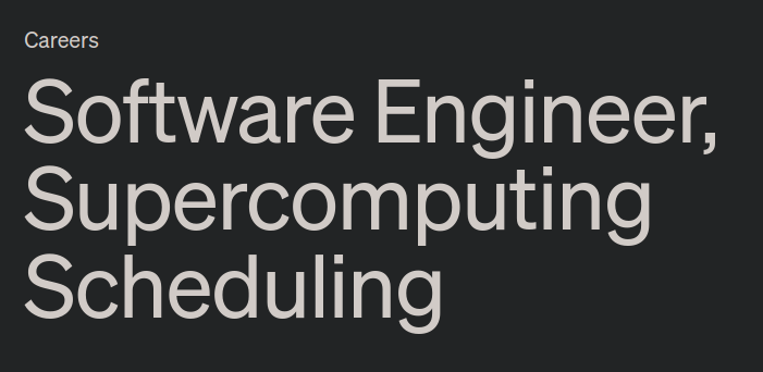Three new supercomputing roles
- /careers/software-engineer-supercomputing-hpc-infrastructure
- /careers/software-engineer-supercomputing-scalability
- /careers/software-engineer-supercomputing-scheduling

'𝘯𝘰𝘵 𝘦𝘷𝘦𝘯 𝘤𝘭𝘰𝘴𝘦'