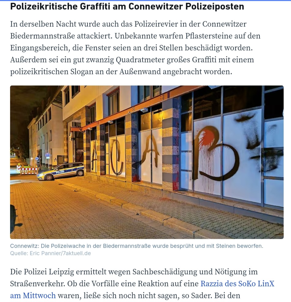 Oh nein! Schon wieder ein 'polizeikritischer Slogan' in #Connewitz. War bestimmt keine Reaktion auf die völlig überzogenen Razzien der Konstrukteure der SokoLinx.

#SokoLinxAbschaffen #Polizeiproblem #Justizproblem #AntifaschismusIstKeinVerbrechen