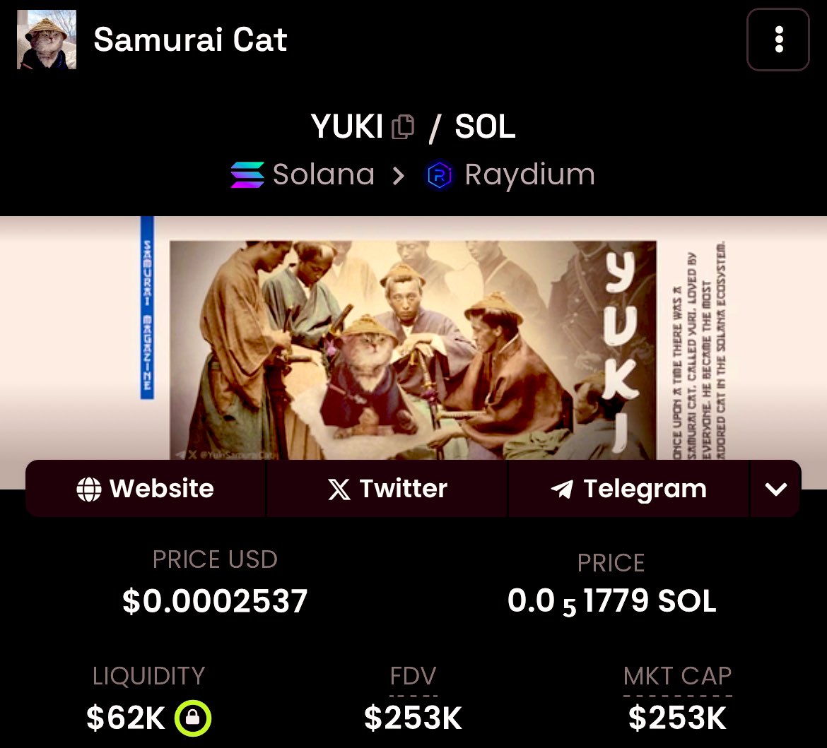 Kedi tokenlerin $WIF tokenini bulmak için yaptığım araştırmalar sonucunda Solana kedi tokeni $YUKI (Samurai Cat) aldım. Sadece Raydium ve Jupiter borsalarında var M.Cap 250K çok yeni proje riski yüksek ama tutarsa emekli eder. @YukiSamuraiCat