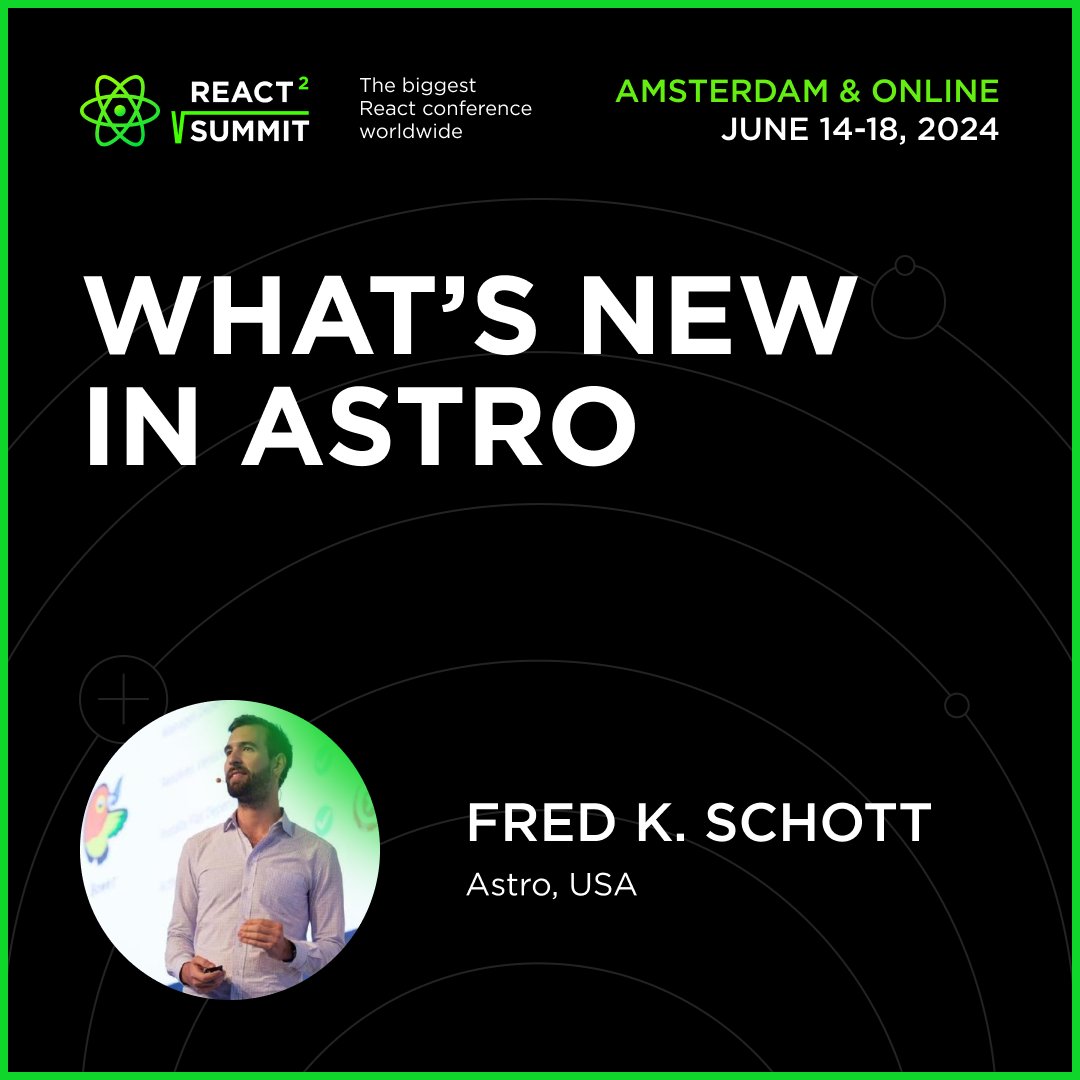🔮What’s New in Astro? Find out with @FredKSchott, @astrodotbuild co-creator. Fred is a Software Engineer living and working in San Francisco. The speaker also writes about #JavaScript in his blog. Check out this and 60+ talks at React Summit💥reactsummit.com