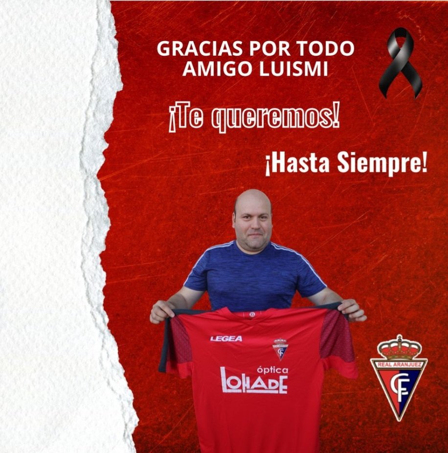 Hoy es un día triste. 
En la familia del <a href="/realaranjuez/">Real Aranjuez CF</a> siempre echaremos en falta a Luismi, uno de los nuestros.
Allá donde estés, nunca dejes de animar.
Descansa en paz.