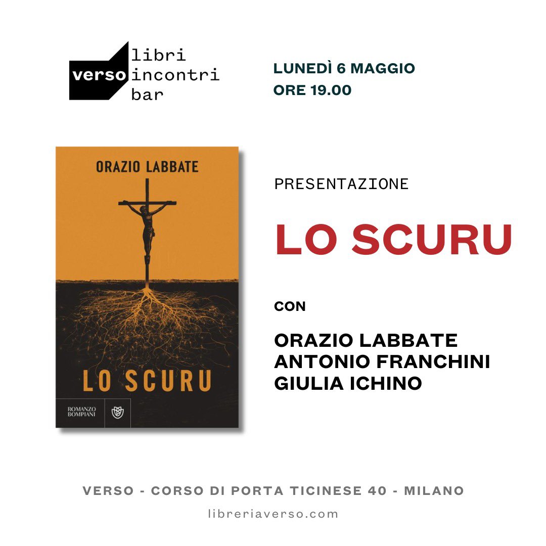 Lunedì 6 Maggio h19 la prima presentazione ufficiale di Lo Scuru @libribompiani dagli amici di @versolibri. 
Presento il romanzo con @_antoniofranchini direttore editoriale @giuntieditore e @giulichino responsabile editoriale della narrativa e della saggistica italiana Bompiani