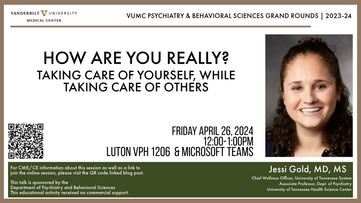 Today 4/26 at 12pm CT renowned burnout expert and @uthsc Chief Wellness Officer @drjessigold asks the question 'How Are You, Really?' as she tackles the mental health impact of working in healthcare. Join us online vumc.org/psychiatry/gra…