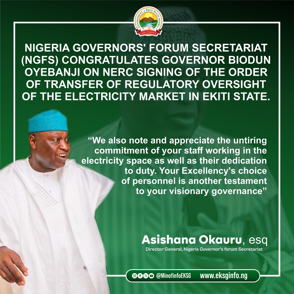 The Nigeria Governors' Forum Secretariat (NGFS) congratulates Governor Biodun Oyebanji on the NERC signing of the Order of Transfer of Regulatory Oversight of the electricity market in Ekiti State.