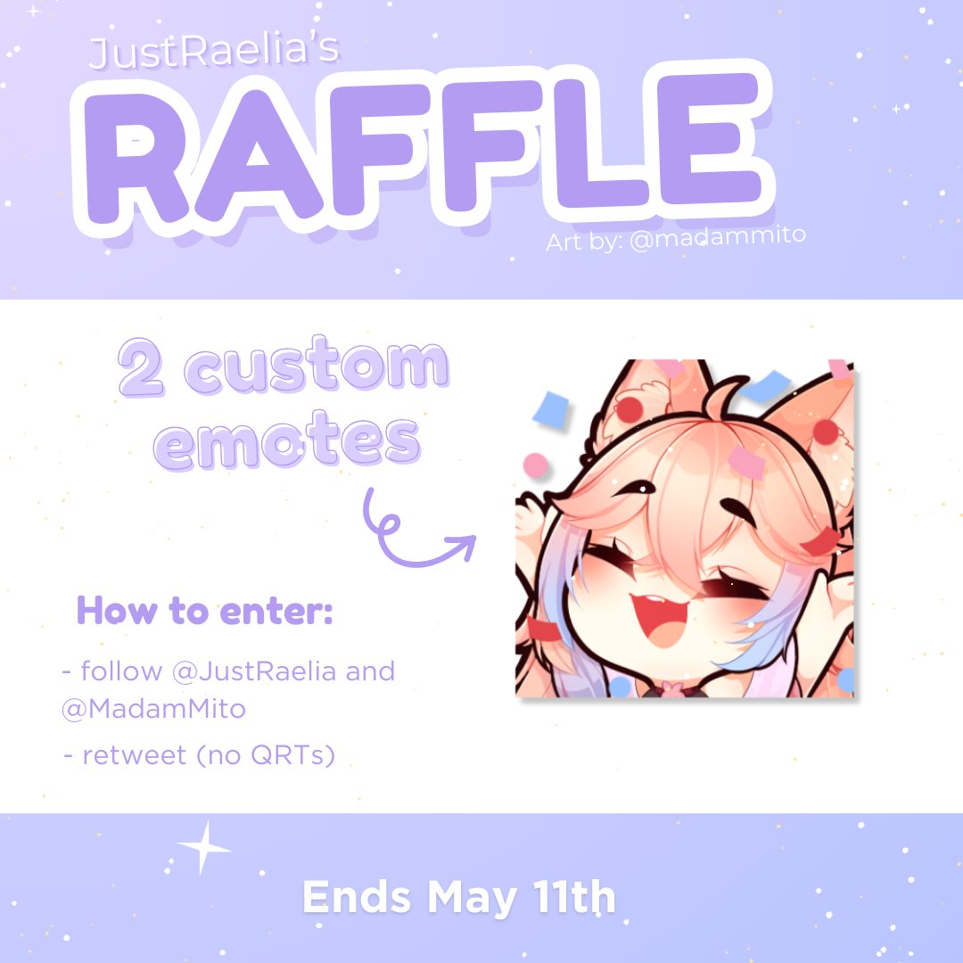 💜 Emote Raffle Giveaway 💜

💫 Prize - 1 winner will get 2 free custom emotes (for yourself or for your favorite streamer)! 

💫 Rules
1. Follow <a href="/JustRaelia/">Raelia 💫🪻</a>  and <a href="/MadamMito/">Mito 🌿🍃 PARTNER PUSH</a> 
2. Retweet~ No QRTs 
3. Optional: Comment your refs, but no refs is ok too! ^^

💫 Winner announced at