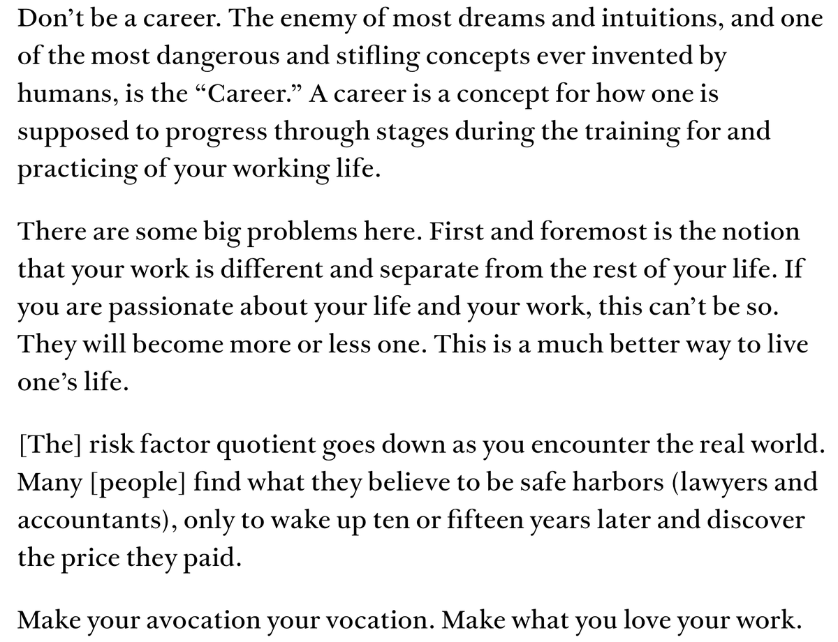 Steve Jobs: 'Don't be a career.'