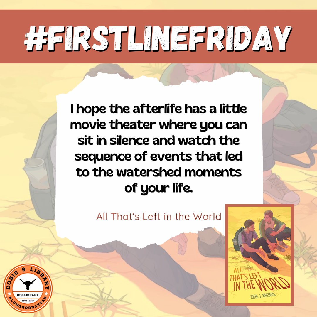 #FirstLineFriday #FLF #AllThatsLeftintheWorld
#longhornsREAD #pisdREADS #books #availablenow #hslibrary #librariesofinstagram