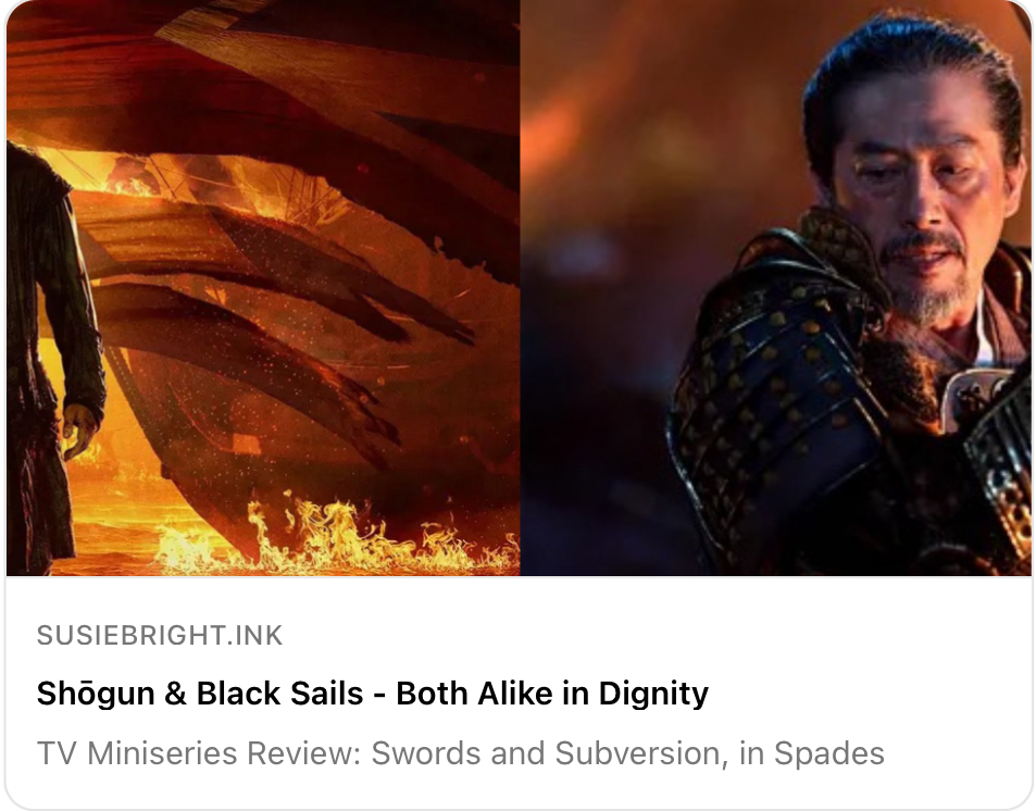 Outlander, they ain’t! My review of Shōgun and Black Sails - the biggest hits of 2024 yet, with one remarkable thing in common. open.substack.com/pub/susiebrigh…