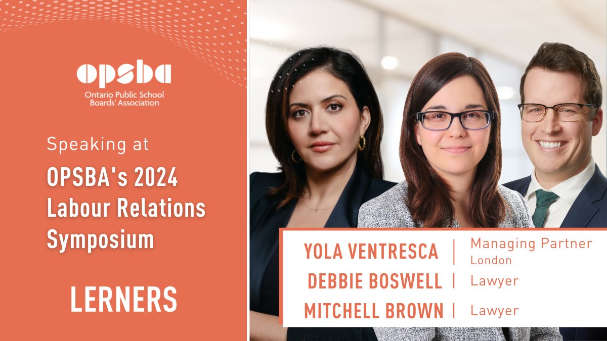 Don't miss @YolaVentresca, @DebbieBos15, and Mitch Brown at @OPSBA's 2024 Labour Relations Symposium! Today is the final day and the trio will speak on taking a trauma-informed approach to workplace investigations and restorative practices.