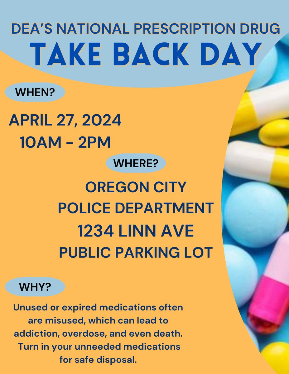 ***Don’t Forget To Participate In The Prescription Drug Take Back Event Tomorrow***

The #DrugTakeBackDay event is occuring tomorrow, Saturday, April 27th, from 10am-2pm at the Oregon City Police Department. The service is free and anonymous; no questions asked.  In conjunction