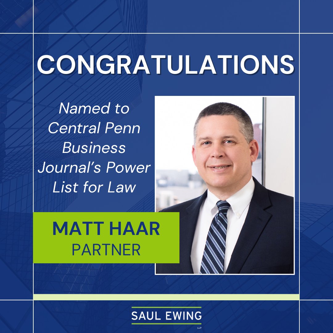 SaulEwing's tweet photo. Saul Ewing is proud to announce that Harrisburg Office Managing Partner Matt Haar was honored as one of @CPBJ's Power List for Law honorees for the second year in a row. To learn more, visit: https://t.co/9YTEsehdcU 

#LeaderInLaw #PowerList https://t.co/0iyw7ZwB7C