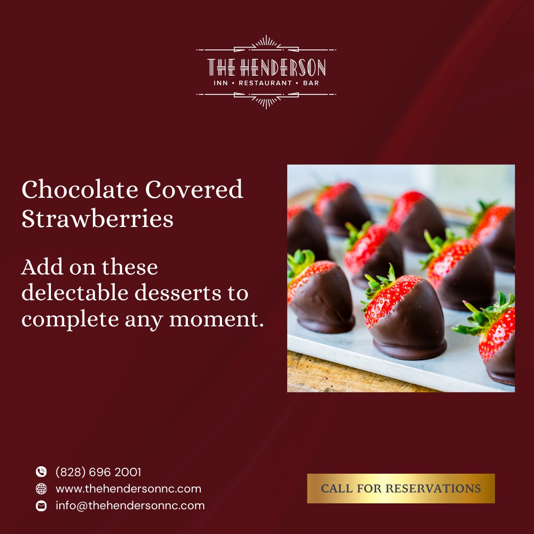 Elevate your stay with a sweet treat - order our chocolate-covered strawberries today!

🌐thehendersonnc.com
📞828-696-2001

#TheHendersonInn #BedAndBreakfast #DiningExperience #NCBedAndBreakfast #HendersonvilleNC #BnB