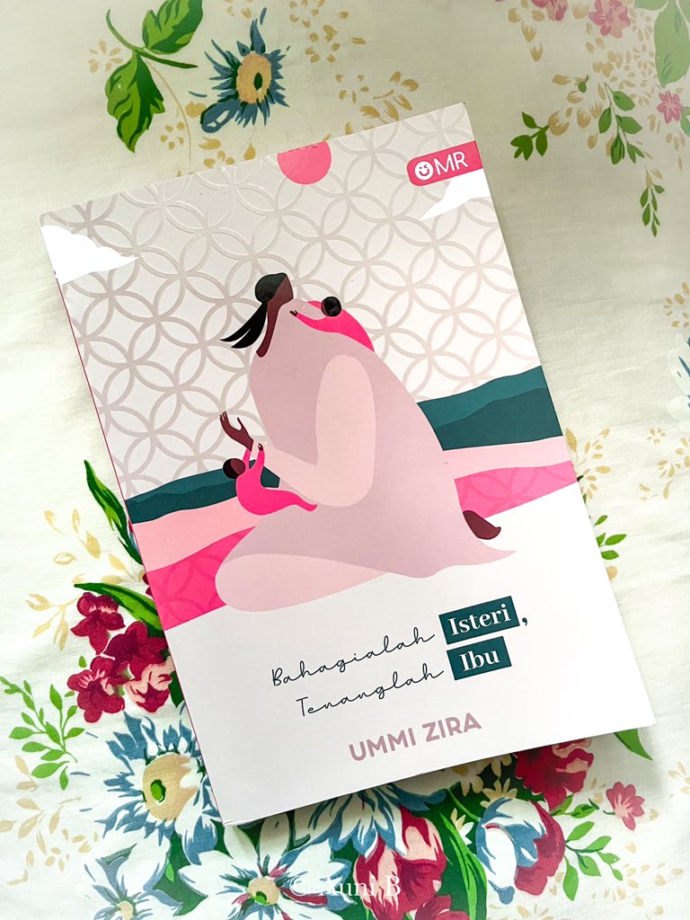 aunibnotes's tweet image. Bacaan Auni 2024📚✨:

1. Bahagialah Isteri, Tenanglah Ibu 
Oleh: Ummi Zira

Buku yang menyantuni perasaan para isteri &amp;amp; ibu. Penulis mengajak pembaca meneliti semula tujuan di sebalik gelaran isteri &amp;amp; ibu, iaitu untuk mencari keredaan Allah. 

Rating: 4.5/5