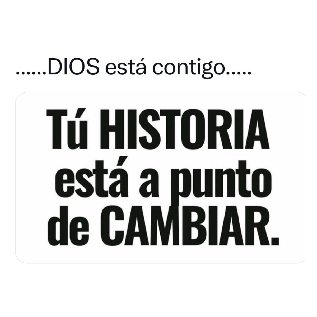 Dios está contigo...