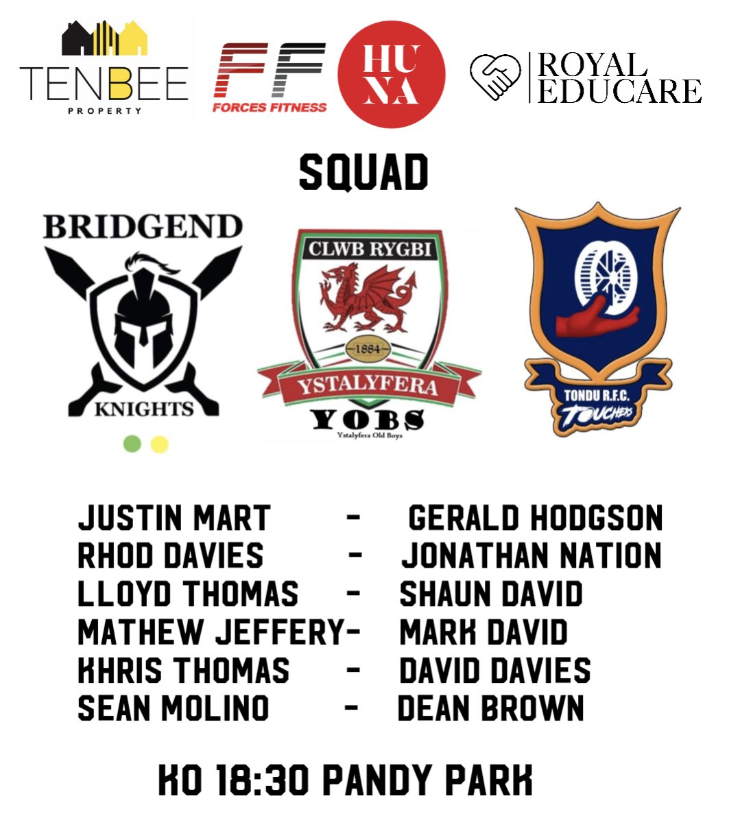 ⭐ Squad Update ⭐ 

Tonight  we make the short trip to our neighbours to play Tondu Touchers & Ystalyfera OBS. 

Huge thanks to our sponsors for supporting our team!

#Bridgendrugby #Rugbybridgend #Bridgend #welshrugby #RugbyWales #Bridgend #uppaknights