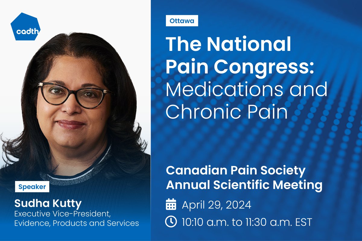 Sudha Kutty, our Executive Vice-President, Evidence, Products, and Services, will participate on a panel about medications and chronic pain at the National Pain Congress on April 29, 2024, held during the @CanadianPain Society Annual Scientific Meeting. 👇