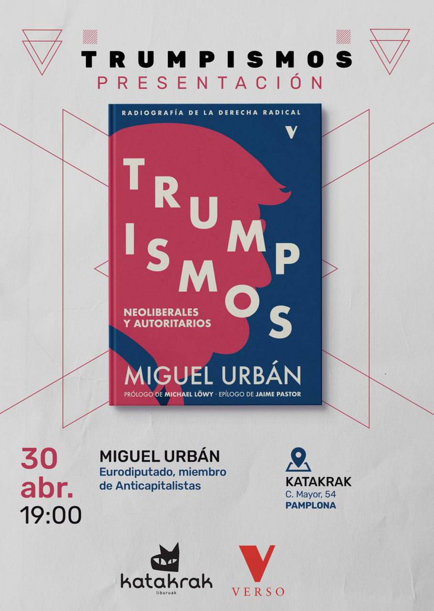 📣 El compañero @MiguelUrban estará la semana que viene con nosotras presentando el libro “Trumpismos “. 📅 Lunes 29, 18:30 en Donostia, en la librería @K_Xilda . 📅 Martes 30, 19:00 en Pamplona-Iruña, en la librería @katakrak54 . @Versolibros ¡Anímate y participa!