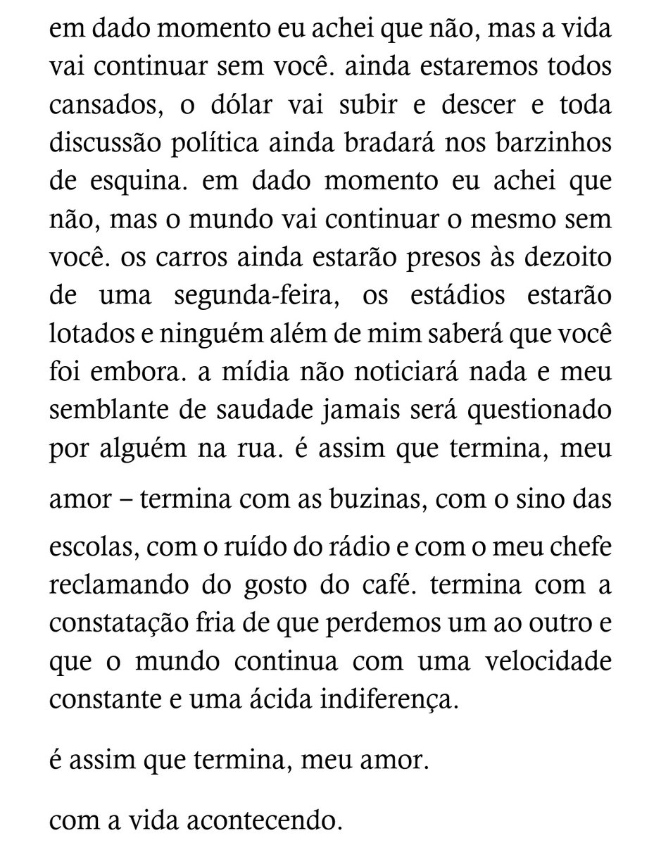 é assim que termina. com a vida acontecendo.