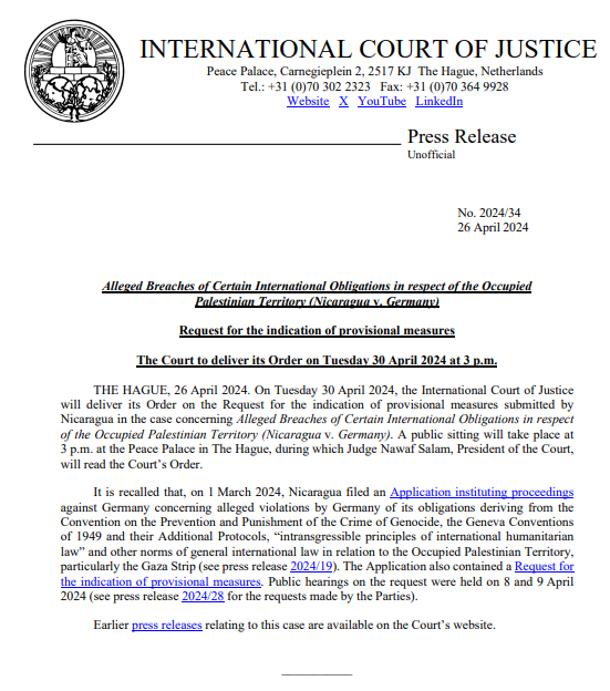 PRESS RELEASE: the #ICJ will deliver its Order on the request for the indication of provisional measures submitted by Nicaragua in the case #Nicaragua v. #Germany on Tuesday 30 April at 3 p.m. (The Hague). Watch live on @UNWebTV tinyurl.com/5n6z55uy