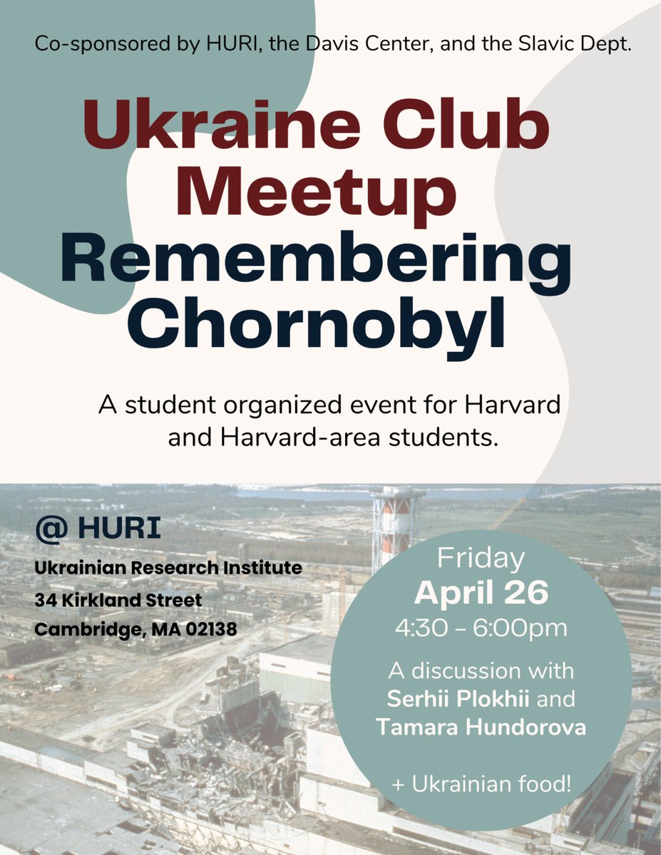 TODAY at 4:30 PM: Harvard's Ukraine Club meets up to discuss Chernobyl with Serhii Plokhii & Tamara Hundorova. Ukrainian food provided! 🔗 to learn more >> huri.harvard.edu/event/ukraine-… #ChernobylDisaster #Soviethistory
