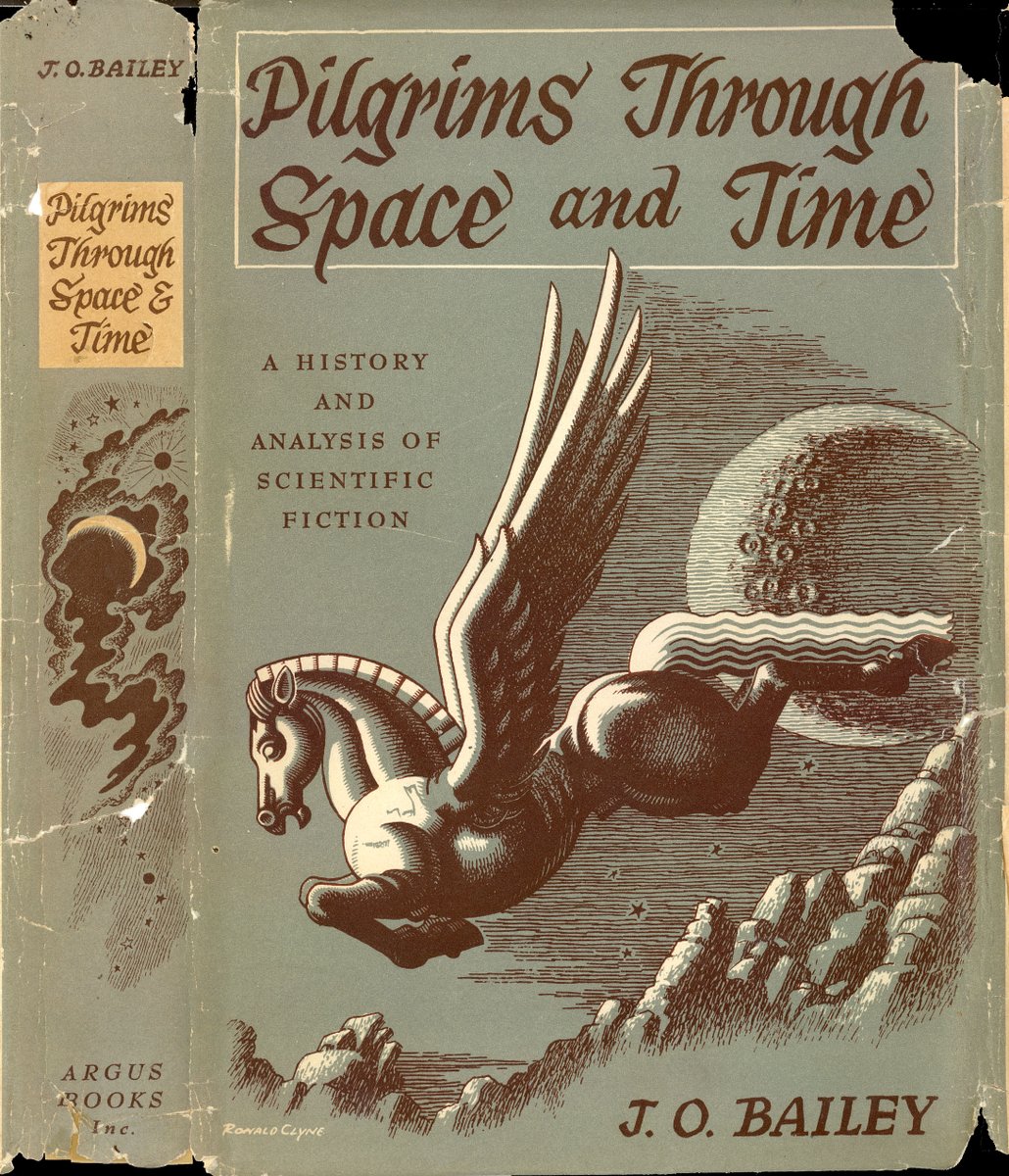 J. O. Bailey, Pilgrims Through Space and Time, Argus Books, 1947. Cover: Ronald Clyne. My copy inscribed 'To Hugh Dick / with regards / J.O. Bailey' #RonaldClyne #ArgusBooks #pegasus #pilgrim #space #time #LiteraryCriticism @thatsgoodweb @afrocosmist @retroscifiart @doberes
