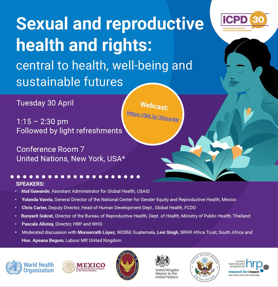 Join us 30 April at 1:15 PM EDT, UN, NYC for #ICPD30. Sexual and reproductive health and rights: central to health, well-being and sustainable futures Webcast available: bit.ly/3Qmr4tr Speaker list below👇