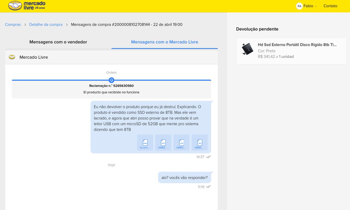 Quase 1 dia inteiro depois e nada do @MercadoLivre responder. Abri reclamação, mandei as fotos com as evidências da fraude do cara vendendo microSD como se fosse SSD, falando que não vou devolver porque eu RECORTEI o case kkkkk 🤣

De novo, eu não caí em golpe, comprei porque…