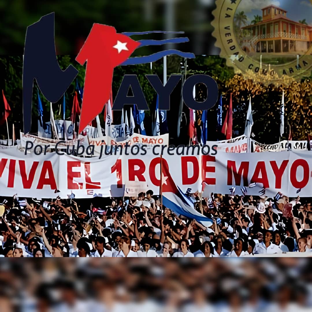 Este #1Mayo las calles y plazas de toda #Cuba 🇨🇺 se llenarán de colores para celebrar la fiesta de los trabajadores. Nuestro pueblo, unido, reafirmará su apoyo a la Revolución #PorCubaJuntosCreamos