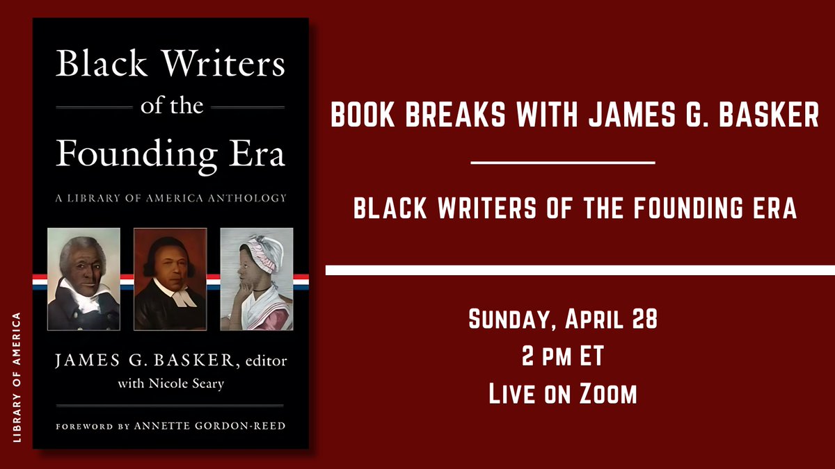 Sunday on #BookBreaks: James G. Basker, president and CEO of @Gilder_Lehrman, will discuss his book 'Black Writers of the Founding Era.' This virtual program is free for all students, teachers, and college faculty. Join us at 2 pm ET! ➡️ gilderlehrman.org/bookbreaks #sschat