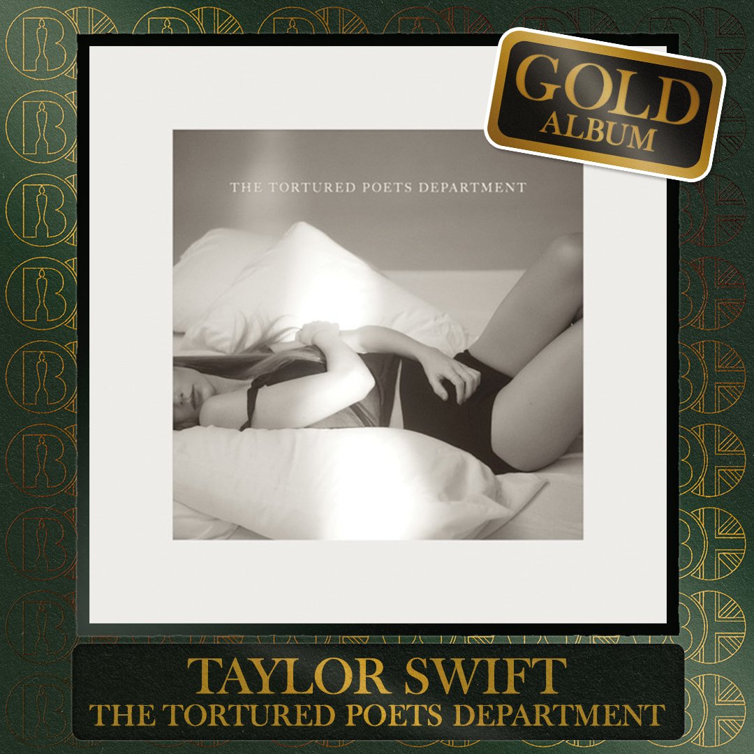 'THE TORTURED POETS DEPARTMENT', the album by @taylorswift13, is now #BRITcertified Gold