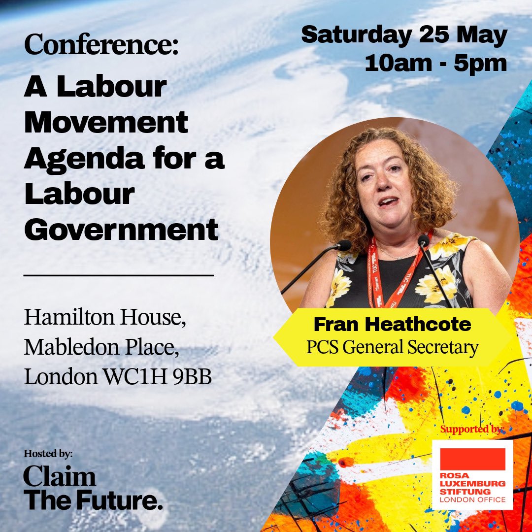 Don’t miss the @ClaimFuture conference on Sat 25 May - a Labour movement agenda for a Labour government. Speakers inc @johnmcdonnellMP @FranHeathcote of @pcs_union , Mick Lynch of @RMTunion and many more Register > bit.ly/LabourMovement…
