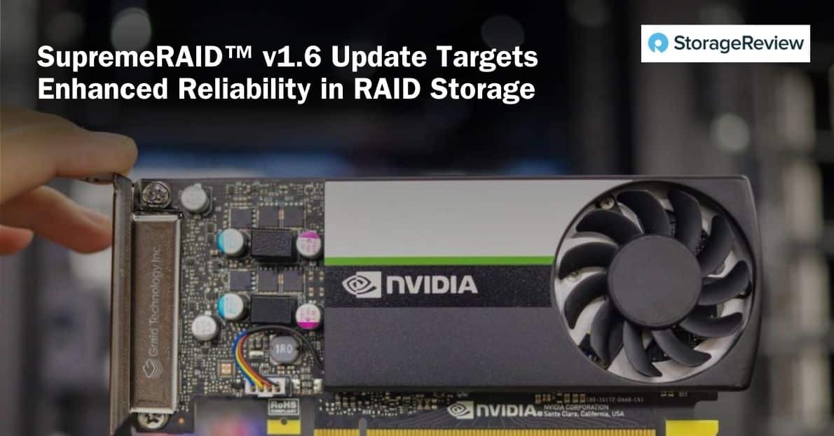 GraidTechnology's tweet image. &quot;SupremeRAID™ v1.6 update targets enhanced reliability in RAID storage, marking a significant improvement in RAID technology.&quot; Don&apos;t miss the big news! Read it on @storagereview: zurl.co/izO6 

#RAIDreliability #criticaldata #futureofstorage #HPC #AI