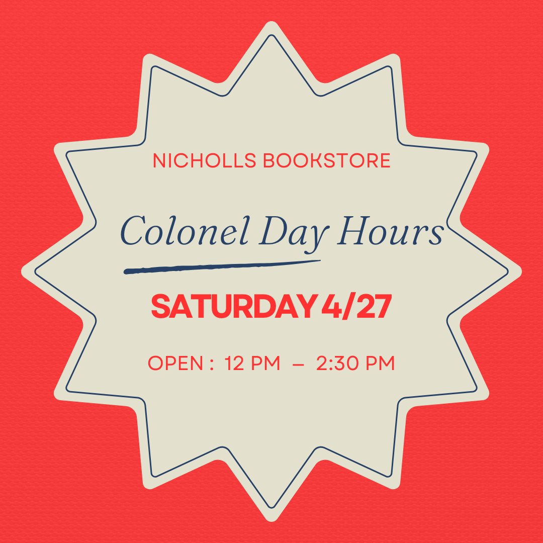 nich.bncollege.com

#specialhours #comeseeus #nicholls #colonelpride #nichollsbookstore