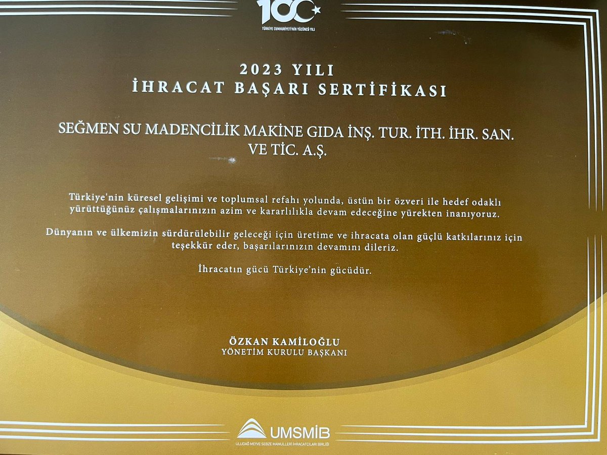 Uludağ Meyve Sebze Mamulleri İhracatçıları Birliğince (UMSMİB) düzenlenen, '2023 İhracatın Yıldızları Ödül Töreni'nde Türkiye ihracatına katkılarından dolayı Seğmen Su A.Ş. ihracat ödülüne layık görülmüştür.