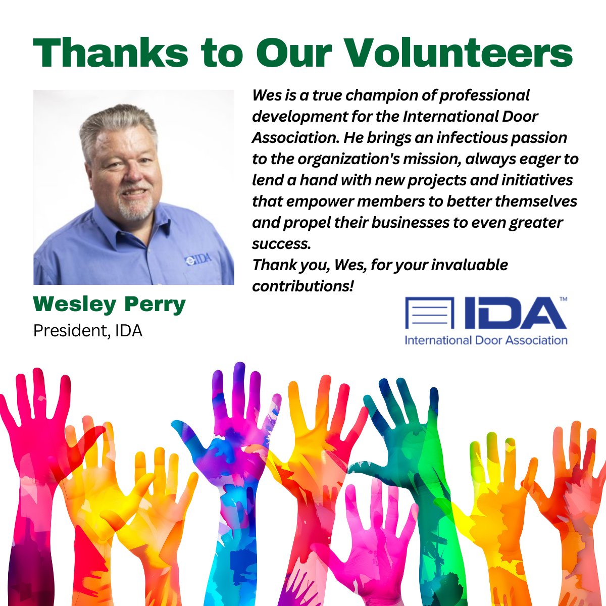 National Volunteer Week finale!  Huge thanks to Wesley Perry of the <a href="/IntlDoorAssoc/">IDA</a> for his incredible leadership &amp; passion. You make a difference, Wes! #ThankYouVolunteers #NationalVolunteerWeek #OneKellen