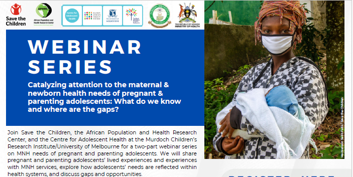 Join @SavetheChildren, the African Population and Health Research Center, and the Centre for Adolescent Health at the Murdoch Children’s Research Institute/University of Melbourne for a webinar series on MNH needs of pregnant and parenting adolescents. 👉 ow.ly/CQ4j50Rp8jk