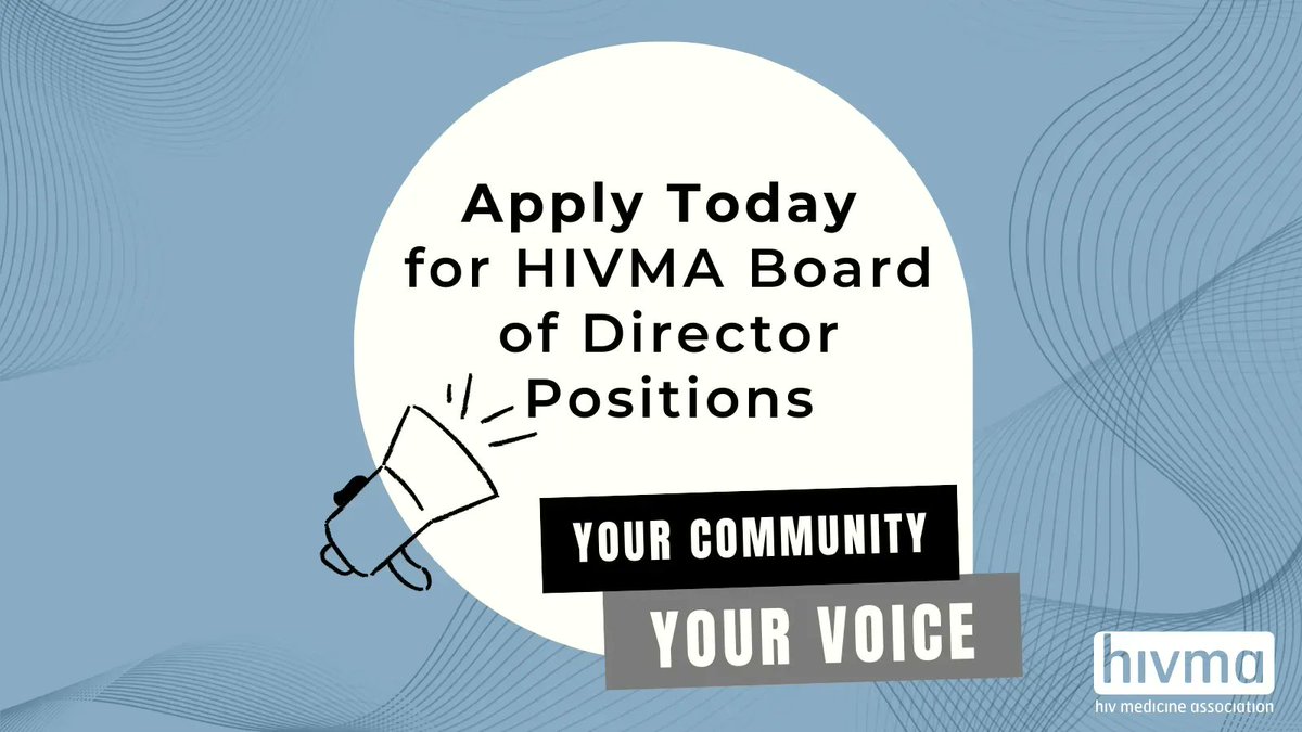 Applications closing SOON! Help shape the future of #HIV medicine by applying for an open position on HIVMA's Board of Directors. Apply here by May 6th: bit.ly/3QpjD4z (member login required). #EndHIVEpidemic